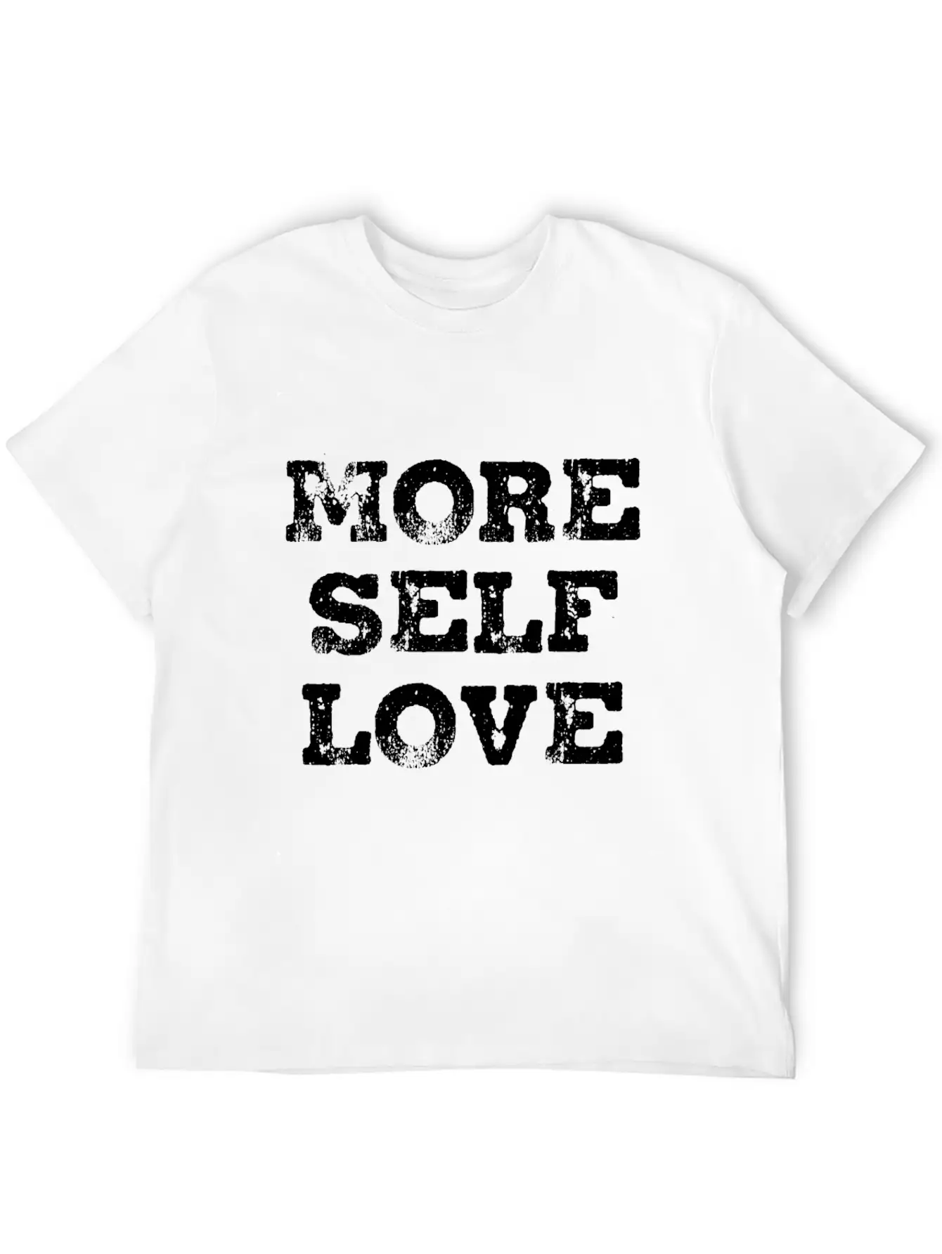 More Self Love Stylish Everyday T-Shirt – Unisex Basic Cotton Tee