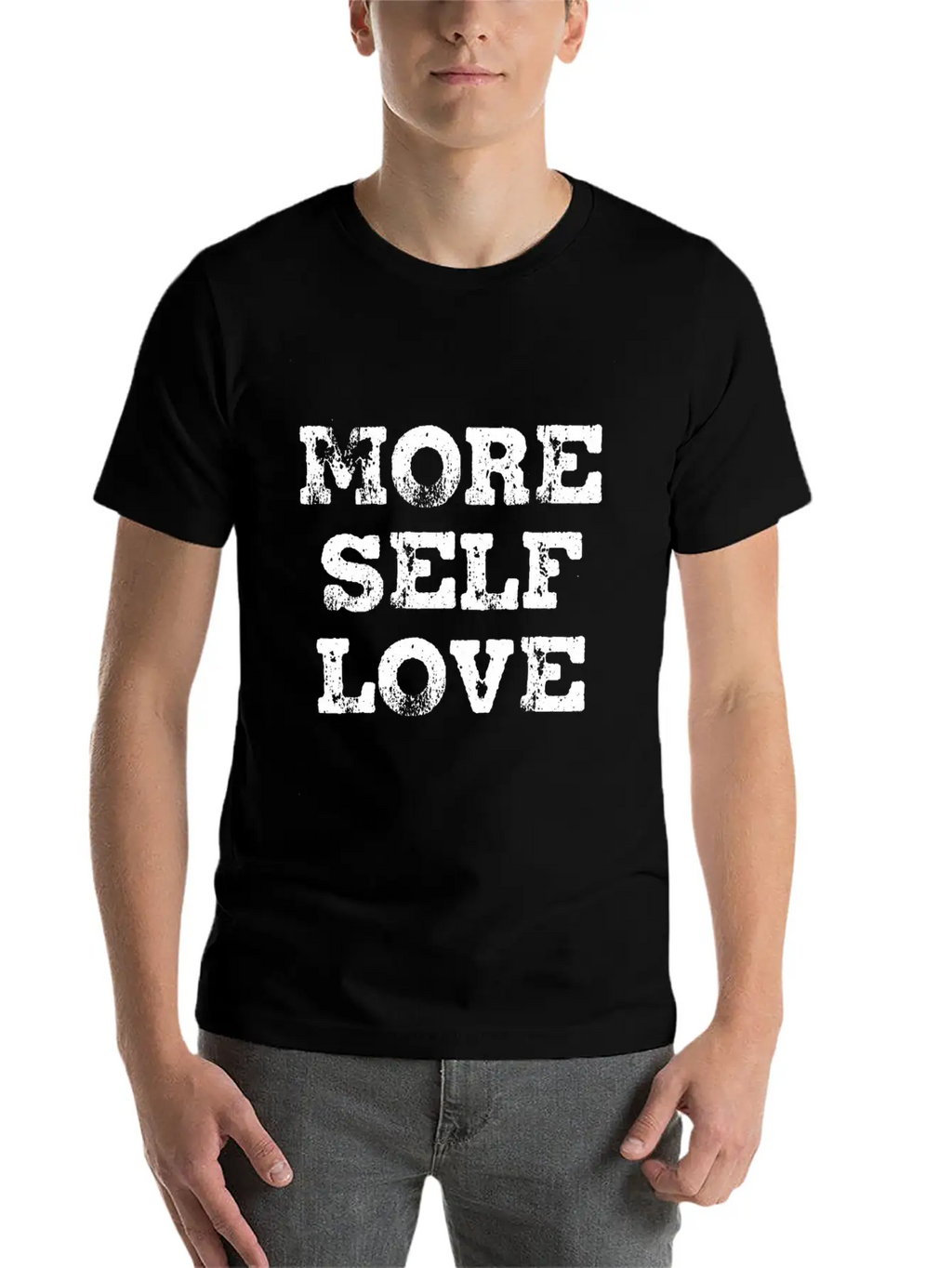 More Self Love Stylish Everyday T-Shirt – Unisex Basic Cotton Tee