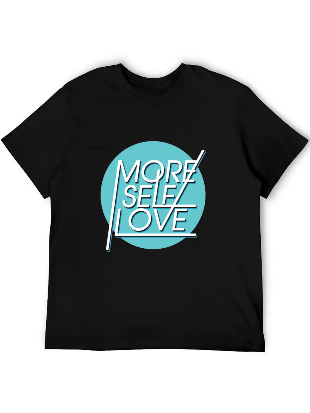 More Self Love Unisex Casual T-Shirt – Clean Design For Daily Comfort
