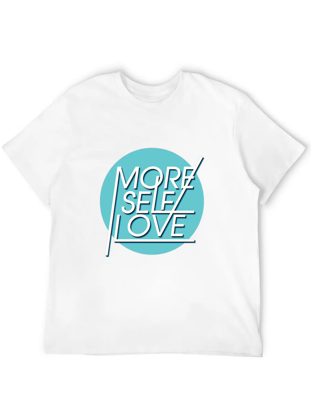 More Self Love Unisex Casual T-Shirt – Clean Design For Daily Comfort