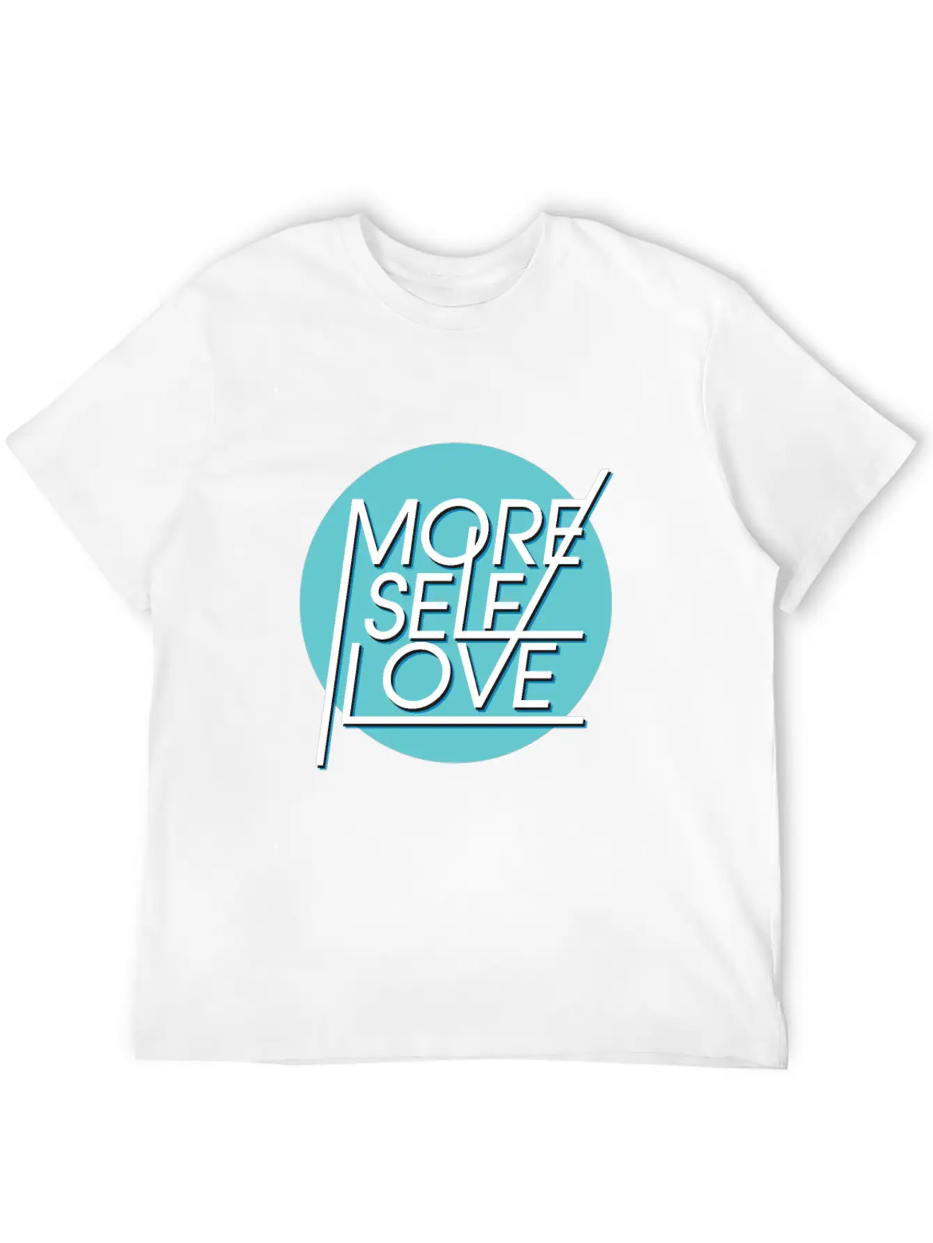 More Self Love Unisex Casual T-Shirt – Clean Design For Daily Comfort