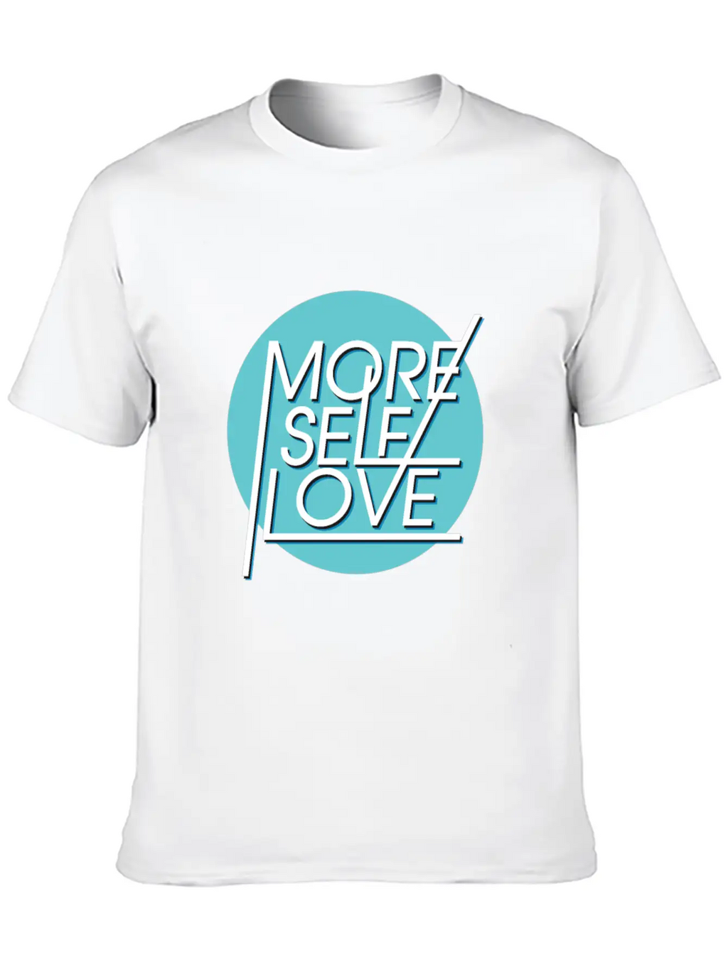 More Self Love Unisex Casual T-Shirt – Clean Design For Daily Comfort