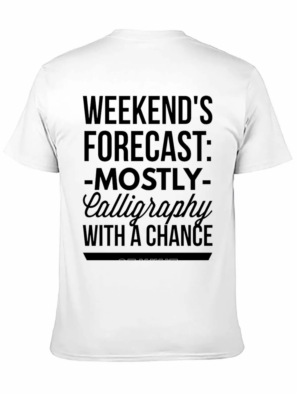 Mostly Calligraphy Casual Graphic T-Shirt – Simple And Comfortable Daily Wear