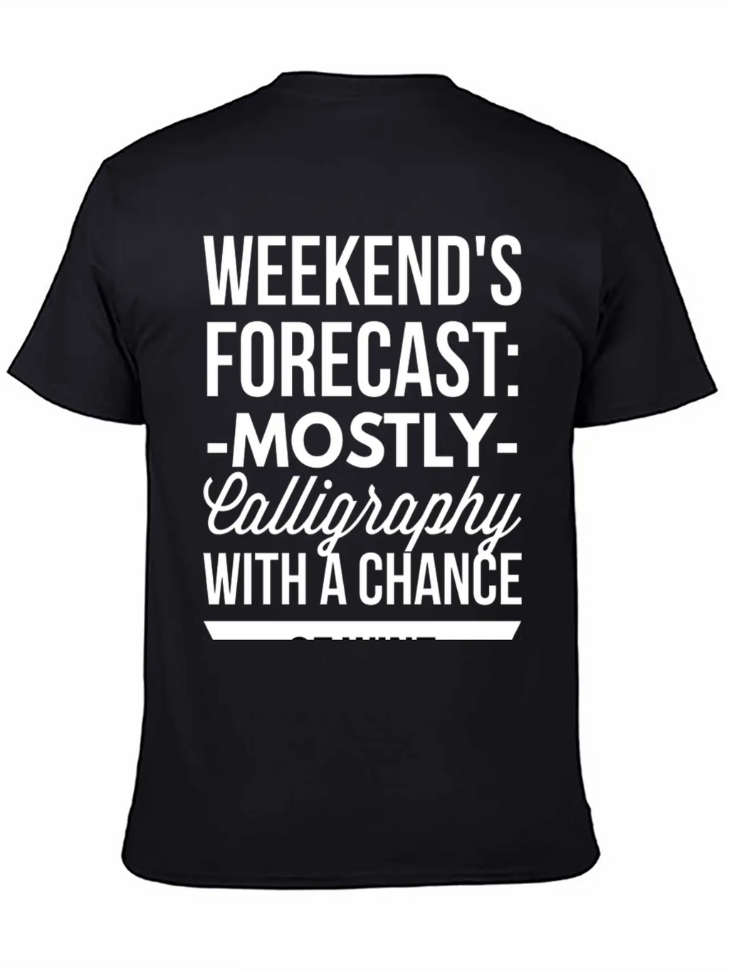 Mostly Calligraphy Casual Graphic T-Shirt – Simple And Comfortable Daily Wear