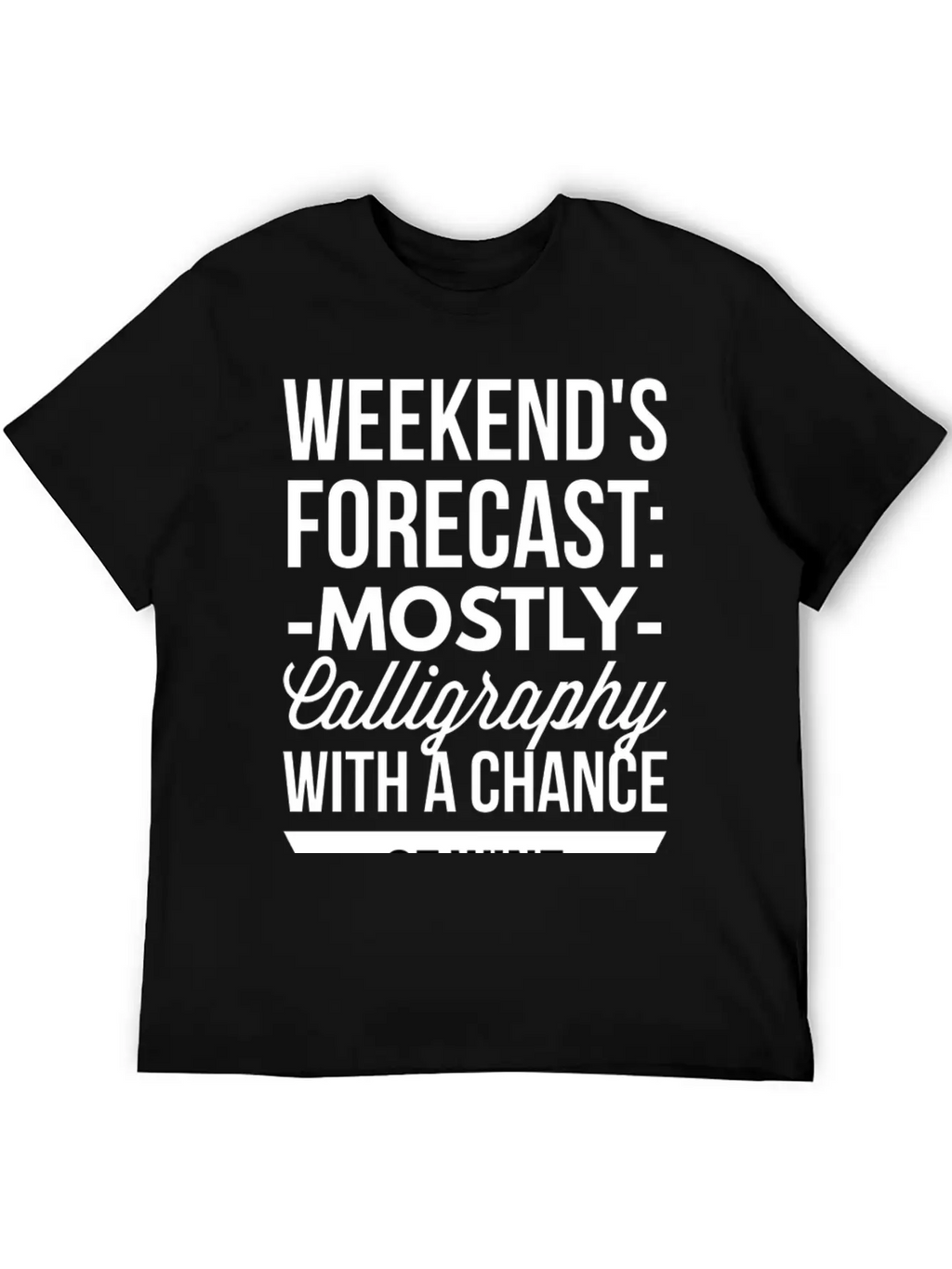 Mostly Calligraphy Casual Graphic T-Shirt – Simple And Comfortable Daily Wear