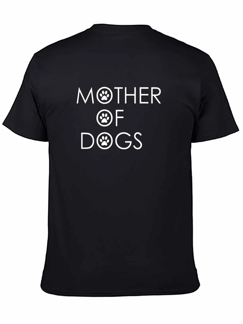 Mother Of Dogs, Dog Mom, Dog Lover, Dog Shirt Breathable Soft Cotton T-Shirt – Timeless Casual Look