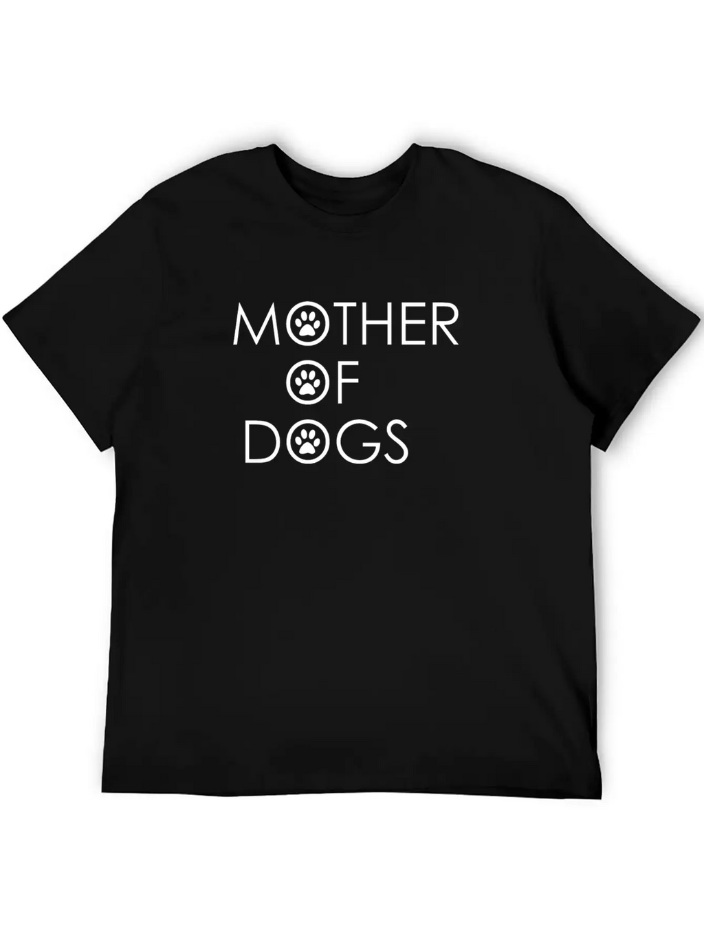 Mother Of Dogs, Dog Mom, Dog Lover, Dog Shirt Breathable Soft Cotton T-Shirt – Timeless Casual Look