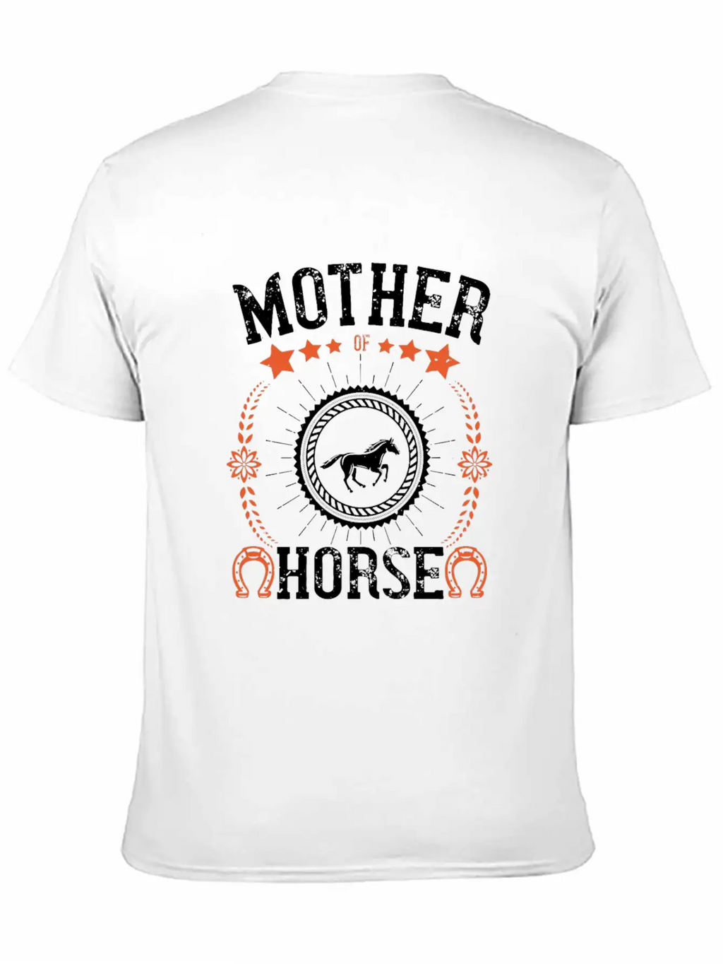 Mother Of Horse Unisex Short Sleeve Soft Cotton T-Shirt – Casual Everyday Wear