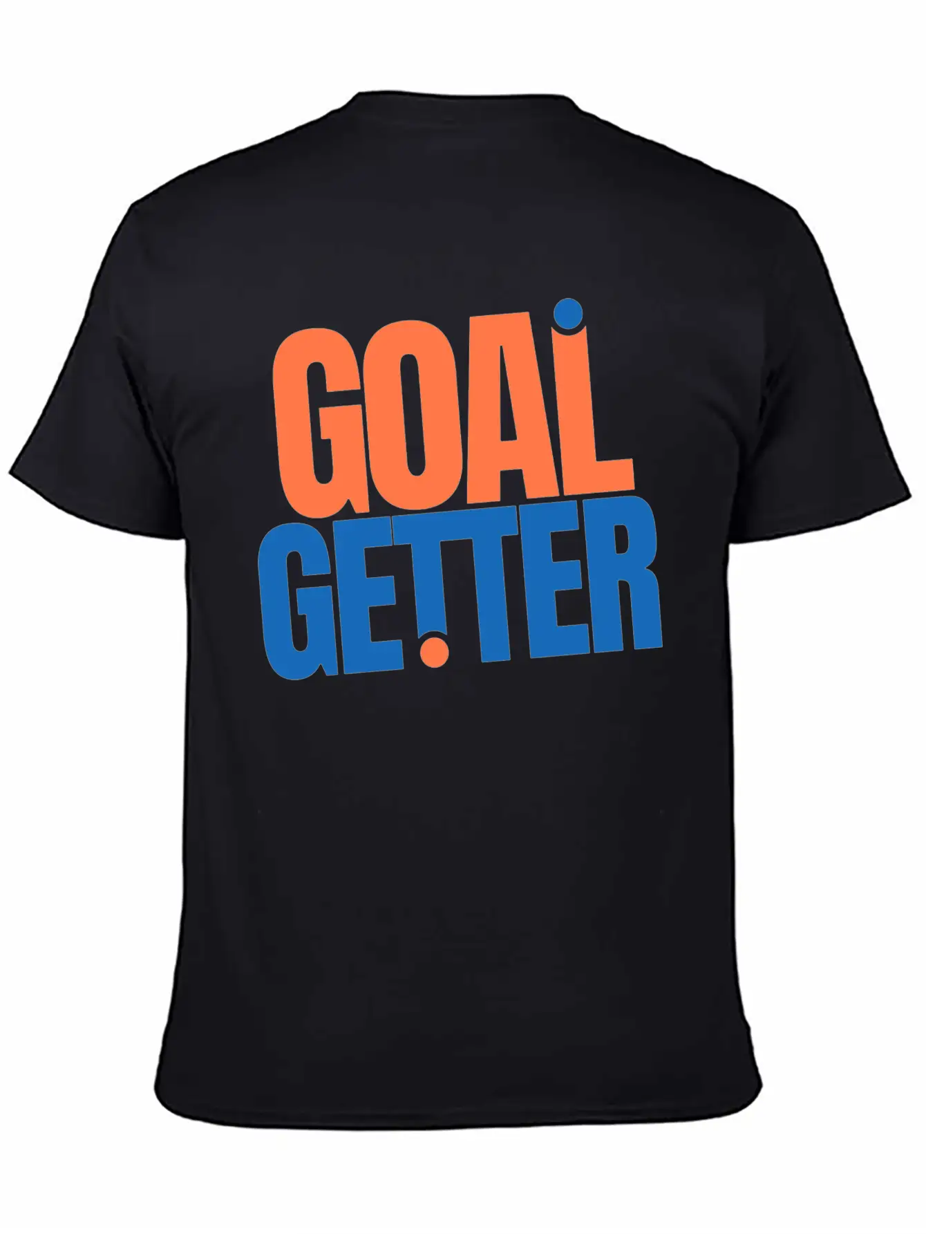 Motivation Goal Getter Quotes Casual Graphic T-Shirt – Simple And Comfortable Daily Wear