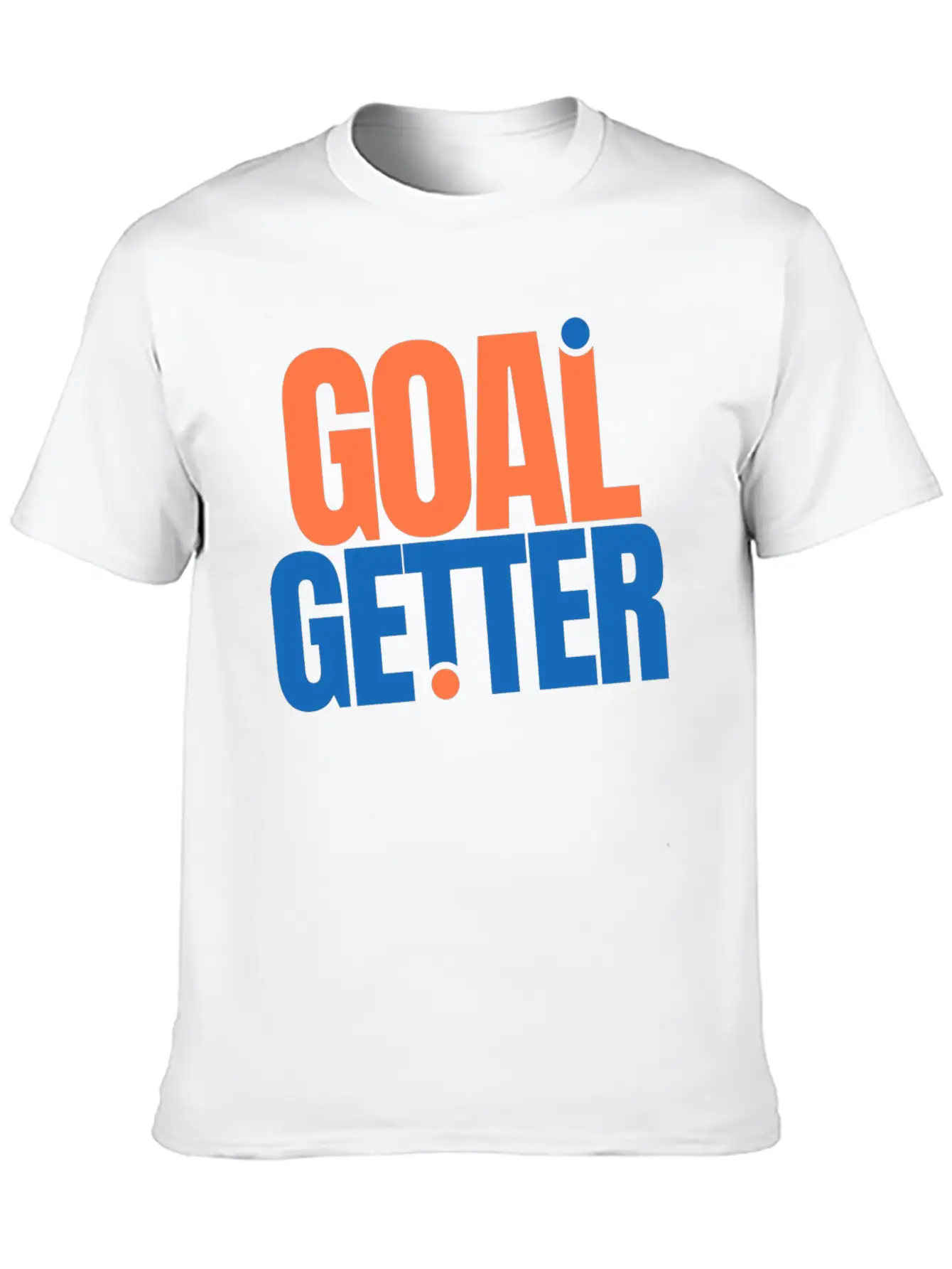 Motivation Goal Getter Quotes Casual Graphic T-Shirt – Simple And Comfortable Daily Wear