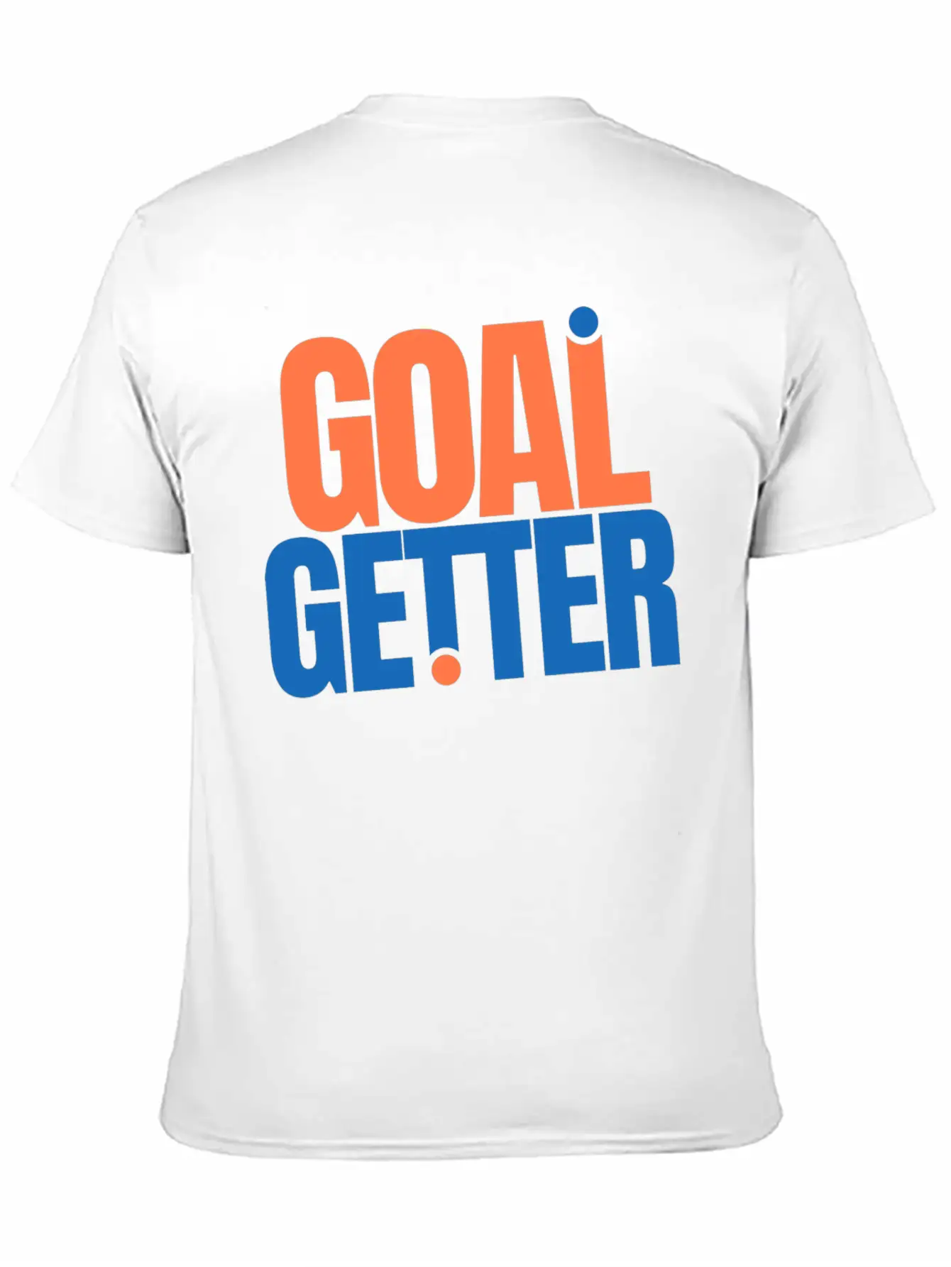 Motivation Goal Getter Quotes Casual Graphic T-Shirt – Simple And Comfortable Daily Wear