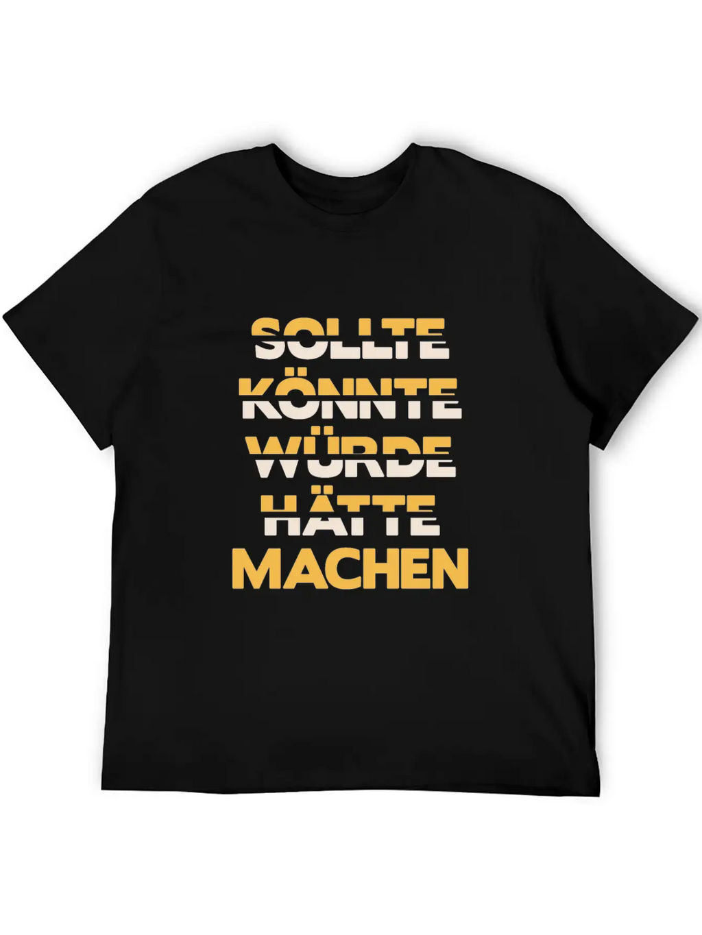 Motivation Slogan Motivation Funny Slogan Unisex Short Sleeve Soft Cotton T-Shirt – Casual Everyday Wear