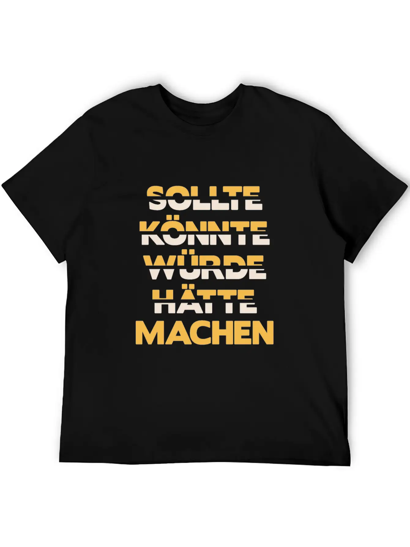 Motivation Slogan Motivation Funny Slogan Unisex Short Sleeve Soft Cotton T-Shirt – Casual Everyday Wear