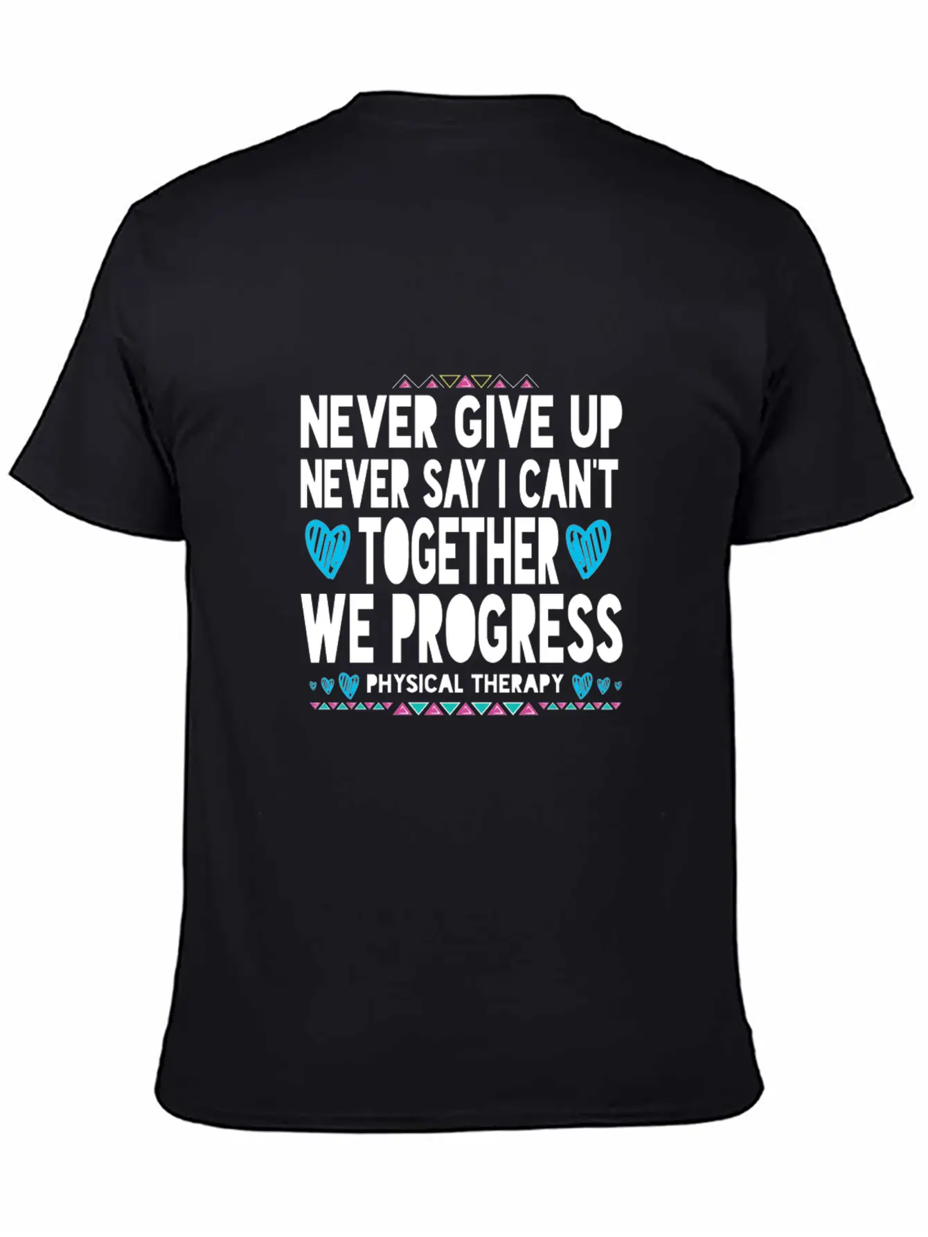 Motivational Physical Therapist Gift Pta Pt Physic Unisex Casual T-Shirt – Clean Design For Daily Comfort