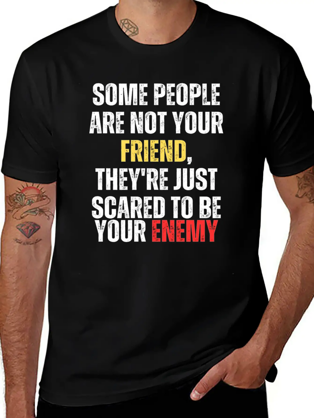 Motivational - Some People Are Not Your Friend Unisex Casual T-Shirt – Clean Design For Daily Comfort