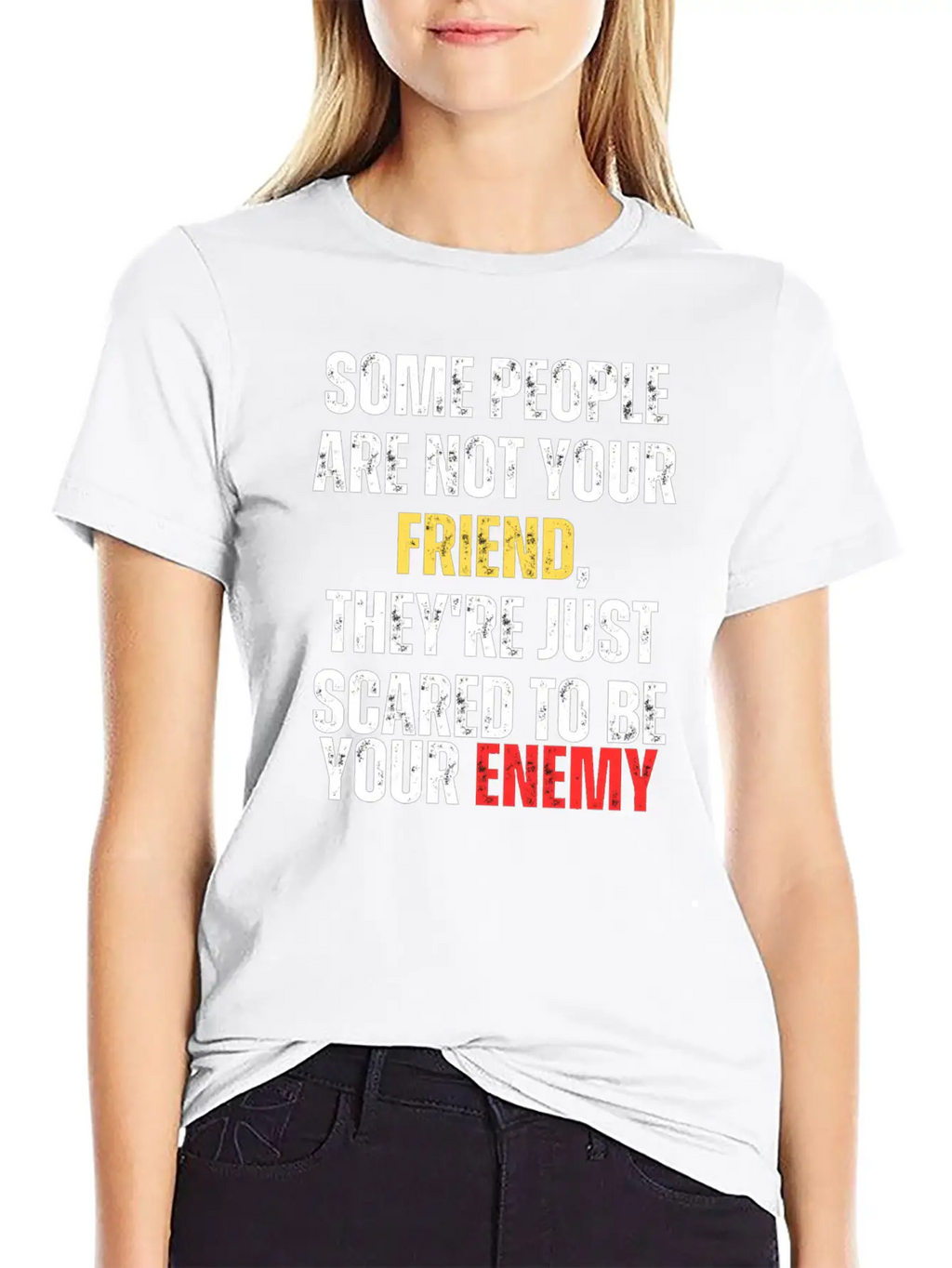Motivational - Some People Are Not Your Friend Unisex Casual T-Shirt – Clean Design For Daily Comfort