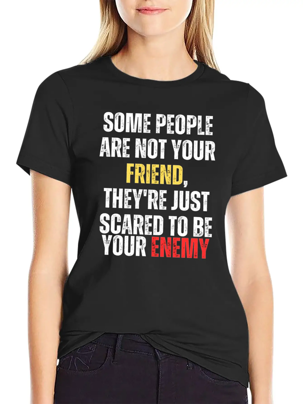 Motivational - Some People Are Not Your Friend Unisex Casual T-Shirt – Clean Design For Daily Comfort