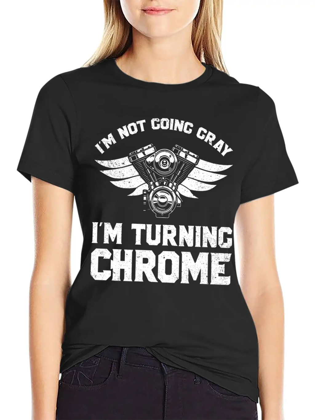 Motorcycle Biker Im Not Going Gray Im Turning Chrome Unisex Short Sleeve Soft Cotton T-Shirt – Casual Everyday Wear