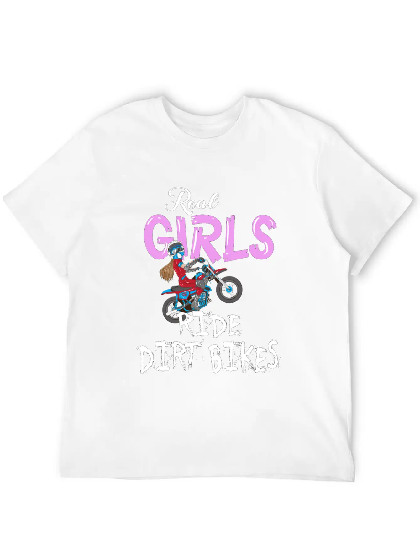 Motorrad Real Girls Ride Dirt Bikes Motocross Bike Classic Fit Graphic Tee For Daily Comfort – Unisex Cotton Shirt