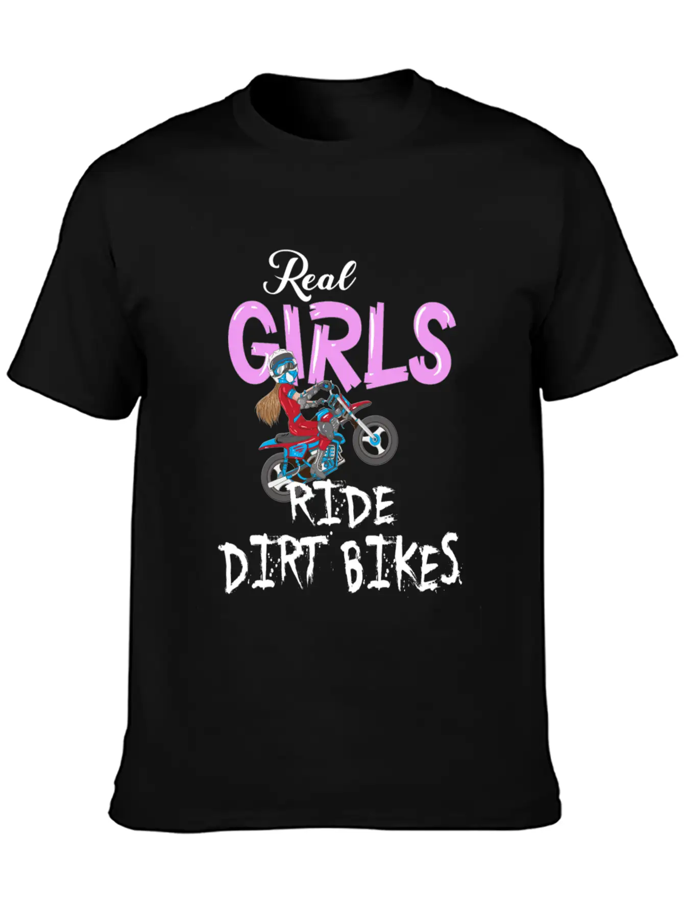 Motorrad Real Girls Ride Dirt Bikes Motocross Bike Classic Fit Graphic Tee For Daily Comfort – Unisex Cotton Shirt