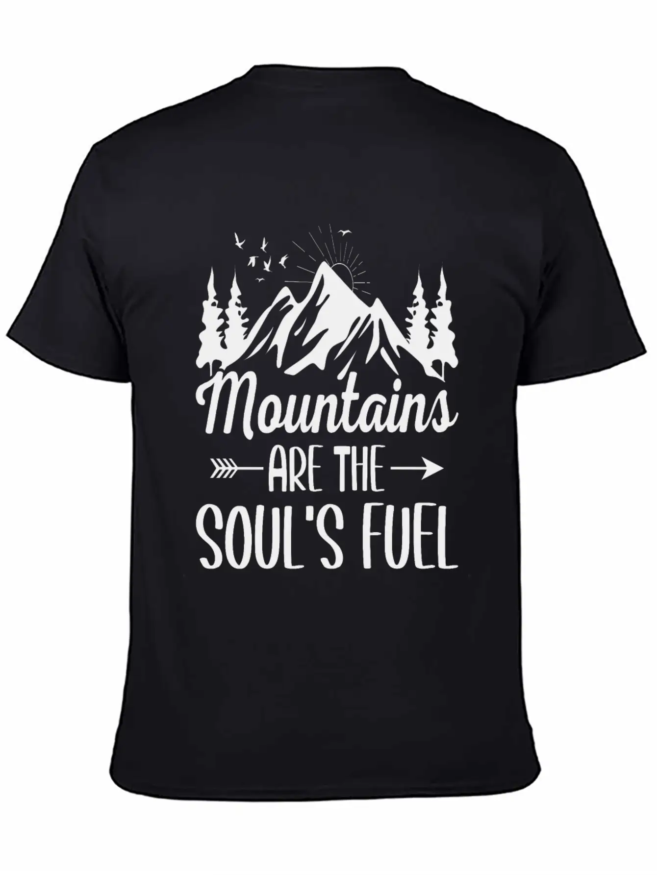 Mountains Are The Soul S Fuel Unisex Short Sleeve Soft Cotton T-Shirt – Casual Everyday Wear
