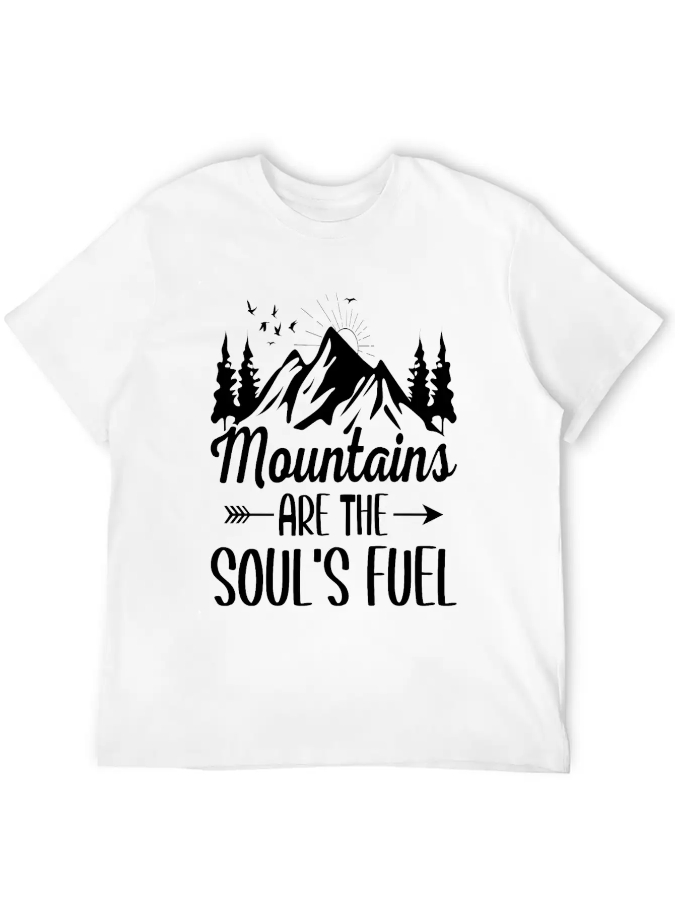 Mountains Are The Soul S Fuel Unisex Short Sleeve Soft Cotton T-Shirt – Casual Everyday Wear