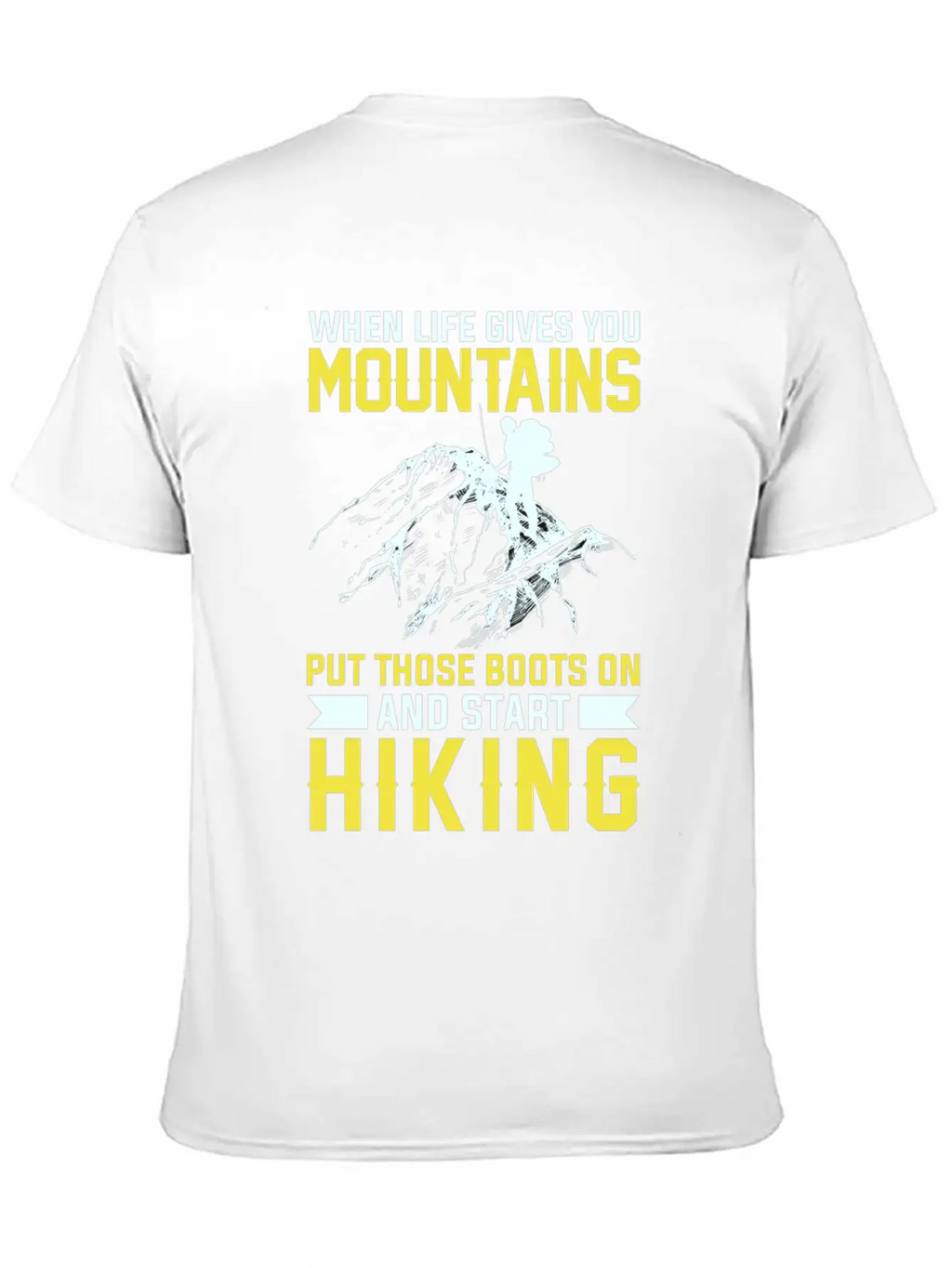 Mountains Are There To Hike Unisex Casual T-Shirt – Clean Design For Daily Comfort