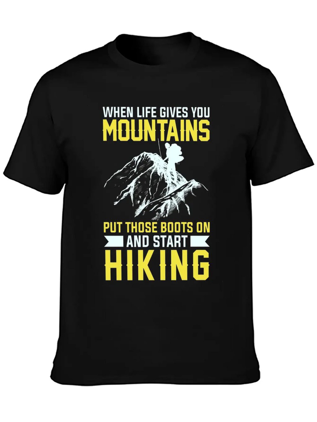 Mountains Are There To Hike Unisex Casual T-Shirt – Clean Design For Daily Comfort