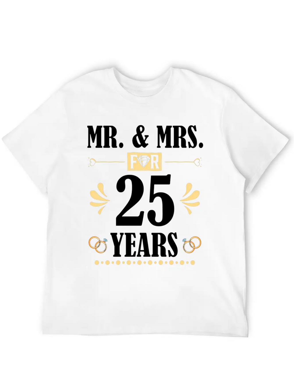 Mr Mrs For 25 Years 25Th Wedding Anniversary Unisex Casual T-Shirt – Clean Design For Daily Comfort