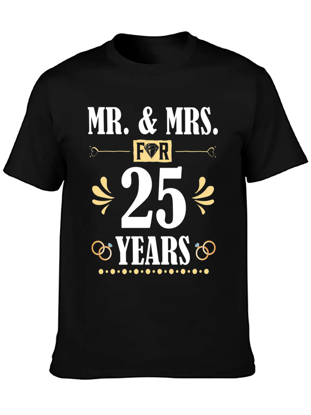 Mr Mrs For 25 Years 25Th Wedding Anniversary Unisex Casual T-Shirt – Clean Design For Daily Comfort
