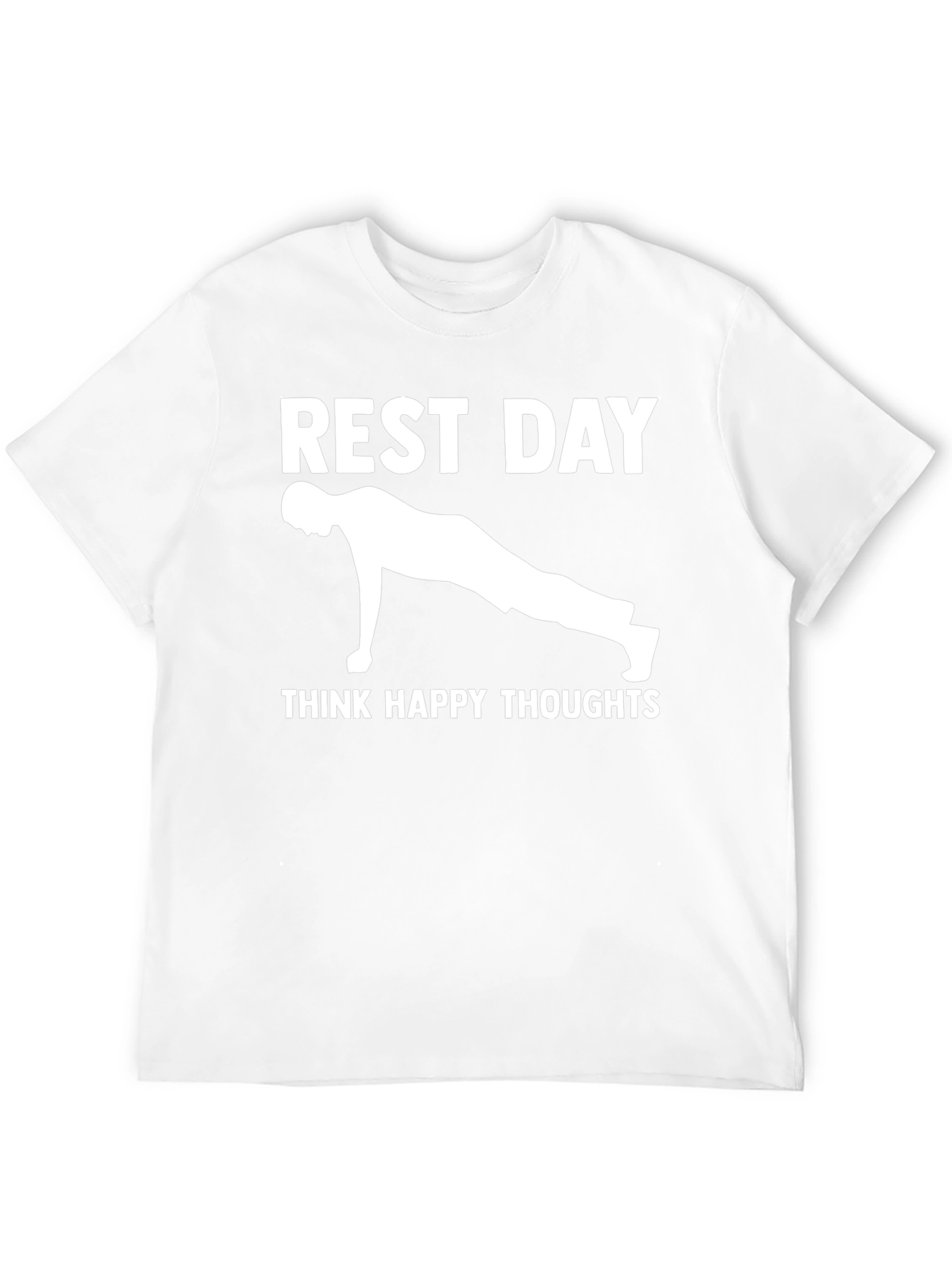 Rest Day Workout Tee - Think Happy Thoughts