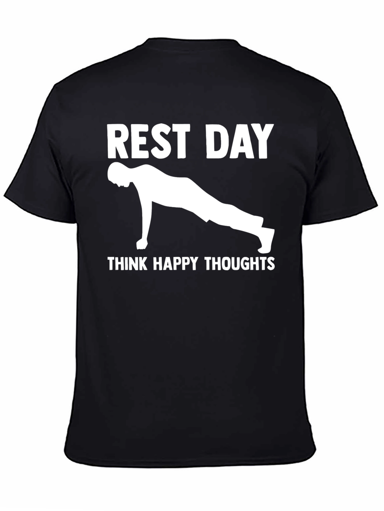 Rest Day Workout Tee - Think Happy Thoughts