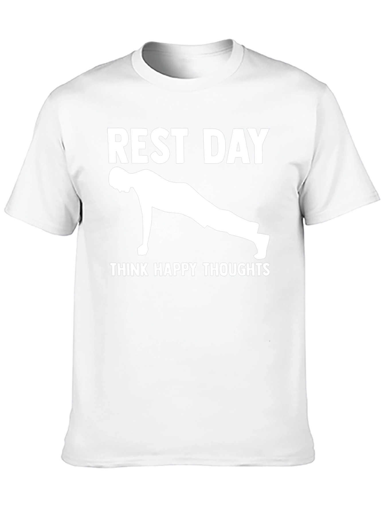 Rest Day Workout Tee - Think Happy Thoughts