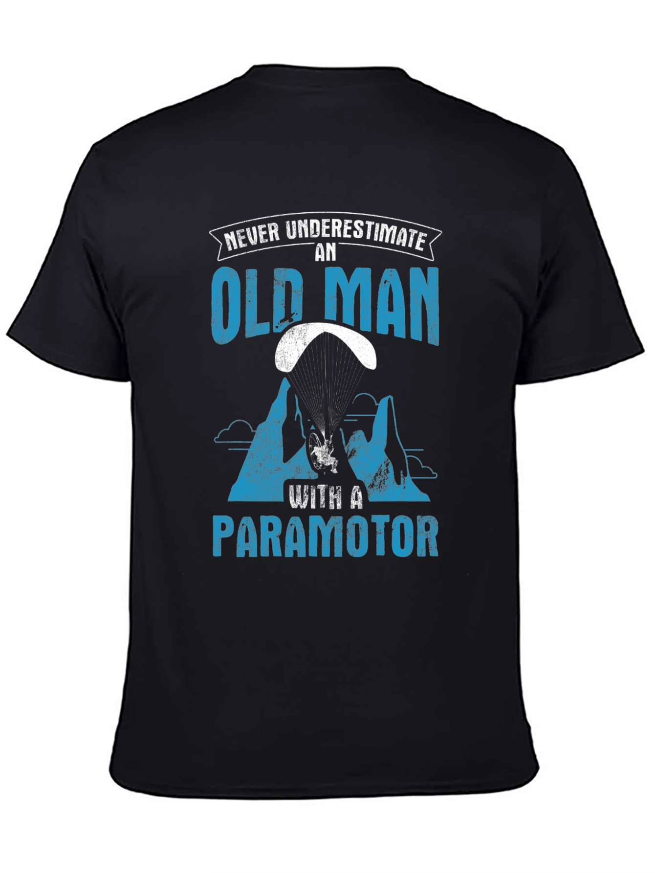 Old Man Paramotor T-Shirt - Adventure Awaits!
