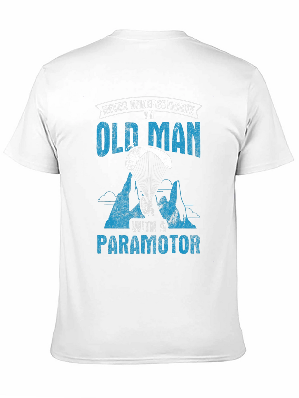 Old Man Paramotor T-Shirt - Adventure Awaits!