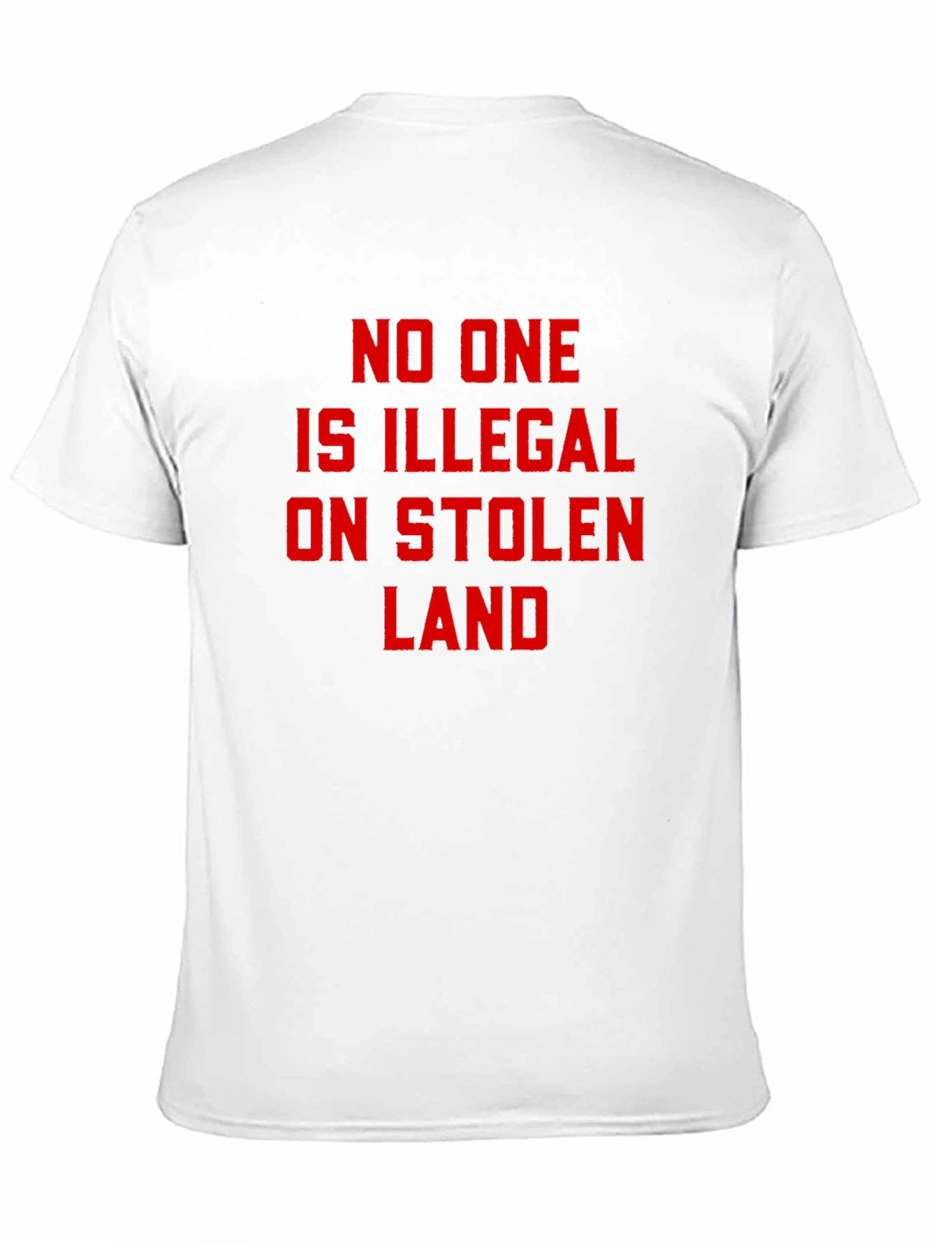 Stolen Land T-Shirt - No One is Illegal