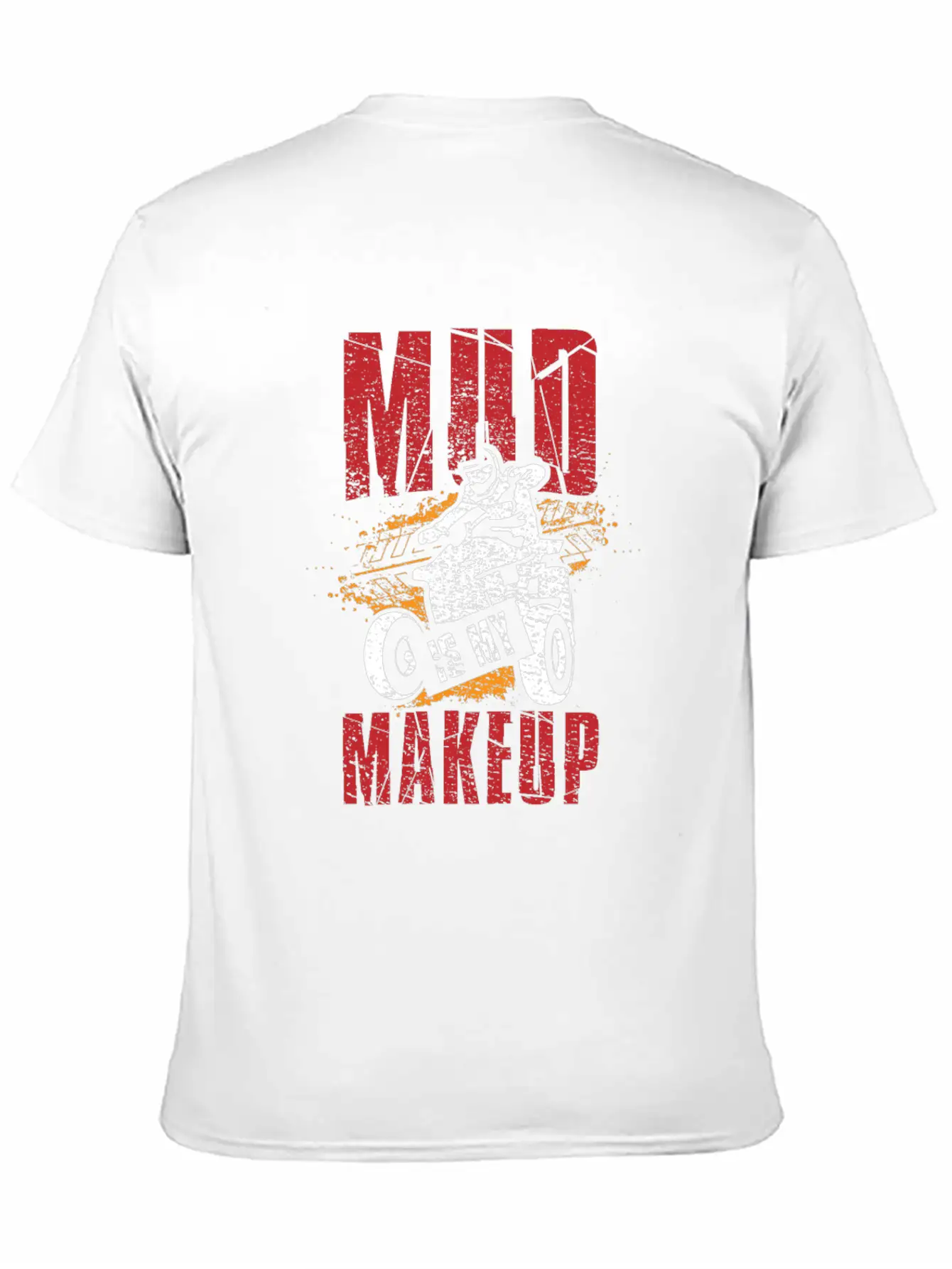 Mud Is My Makeup Unisex Short Sleeve Soft Cotton T-Shirt – Casual Everyday Wear