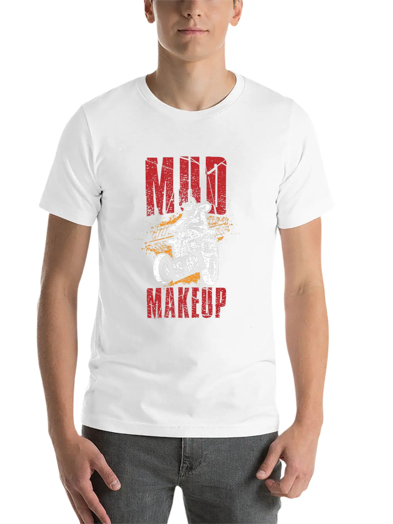 Mud Is My Makeup Unisex Short Sleeve Soft Cotton T-Shirt – Casual Everyday Wear