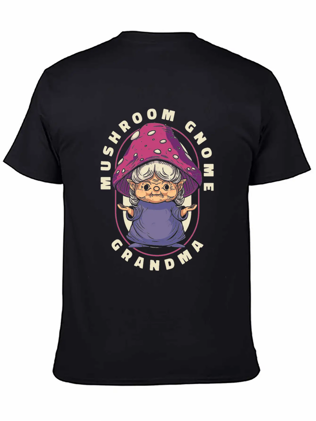 Mushroom Shrooming Grandma Mushroom Gnome Unisex Short Sleeve Soft Cotton T-Shirt – Casual Everyday Wear