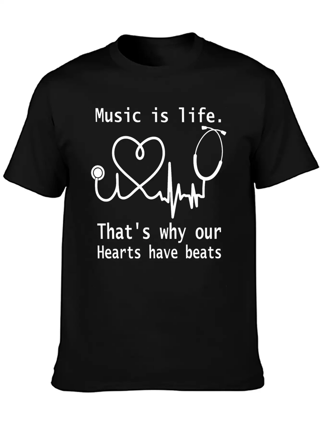 Music Is Life That S Why Our Hearts Have Beats Unisex Casual T-Shirt – Clean Design For Daily Comfort
