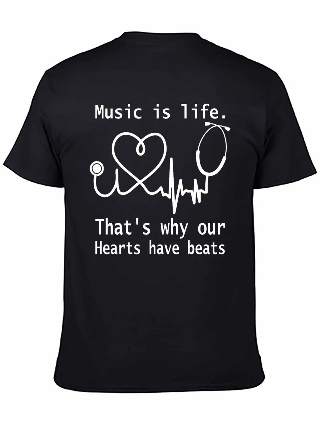 Music Is Life That S Why Our Hearts Have Beats Unisex Casual T-Shirt – Clean Design For Daily Comfort