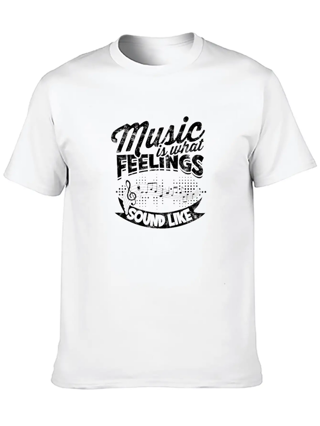 Music Is What Feelings Sound Like - Music Unisex Short Sleeve Soft Cotton T-Shirt – Casual Everyday Wear