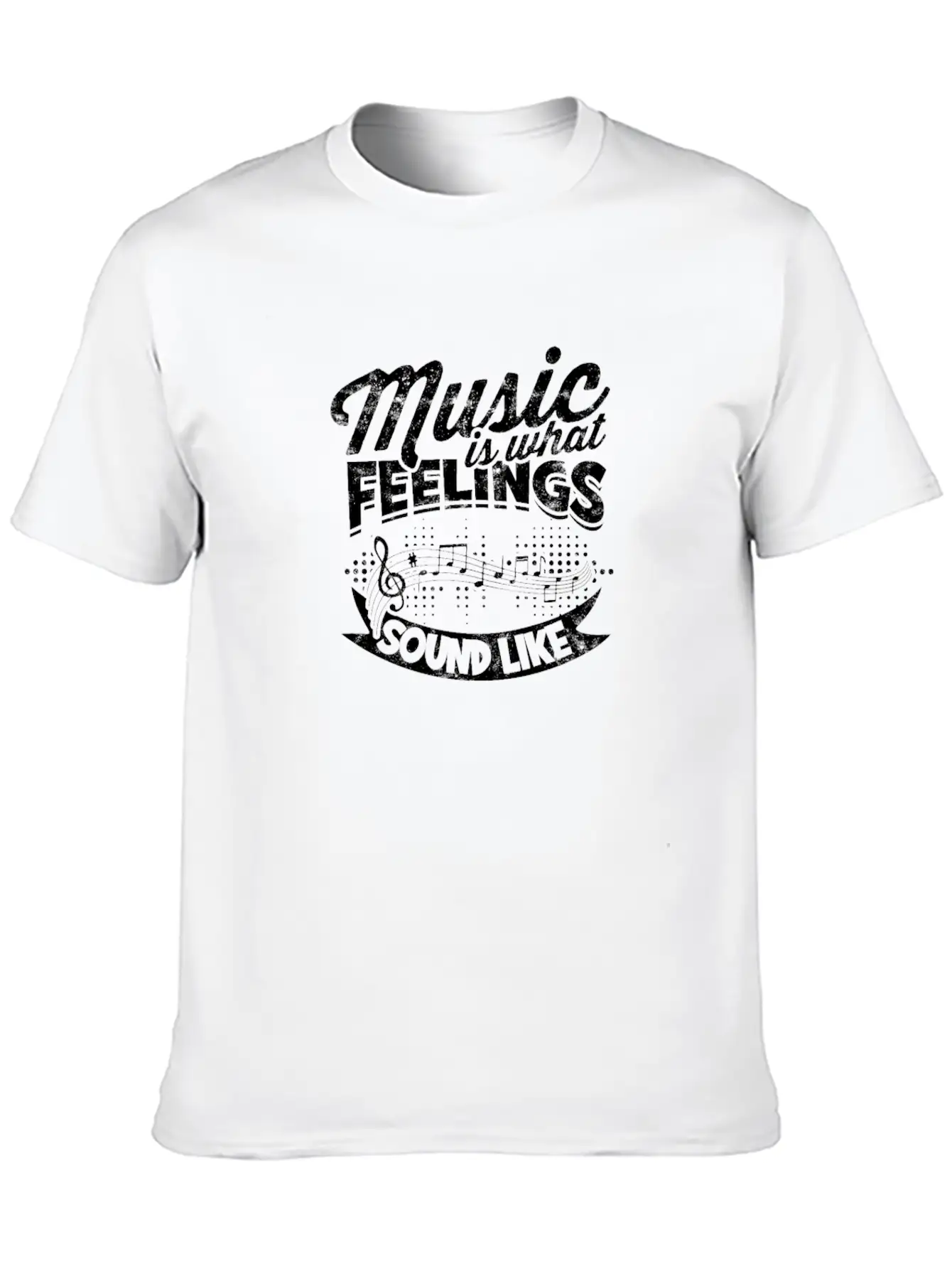 Music Is What Feelings Sound Like - Music Unisex Short Sleeve Soft Cotton T-Shirt – Casual Everyday Wear