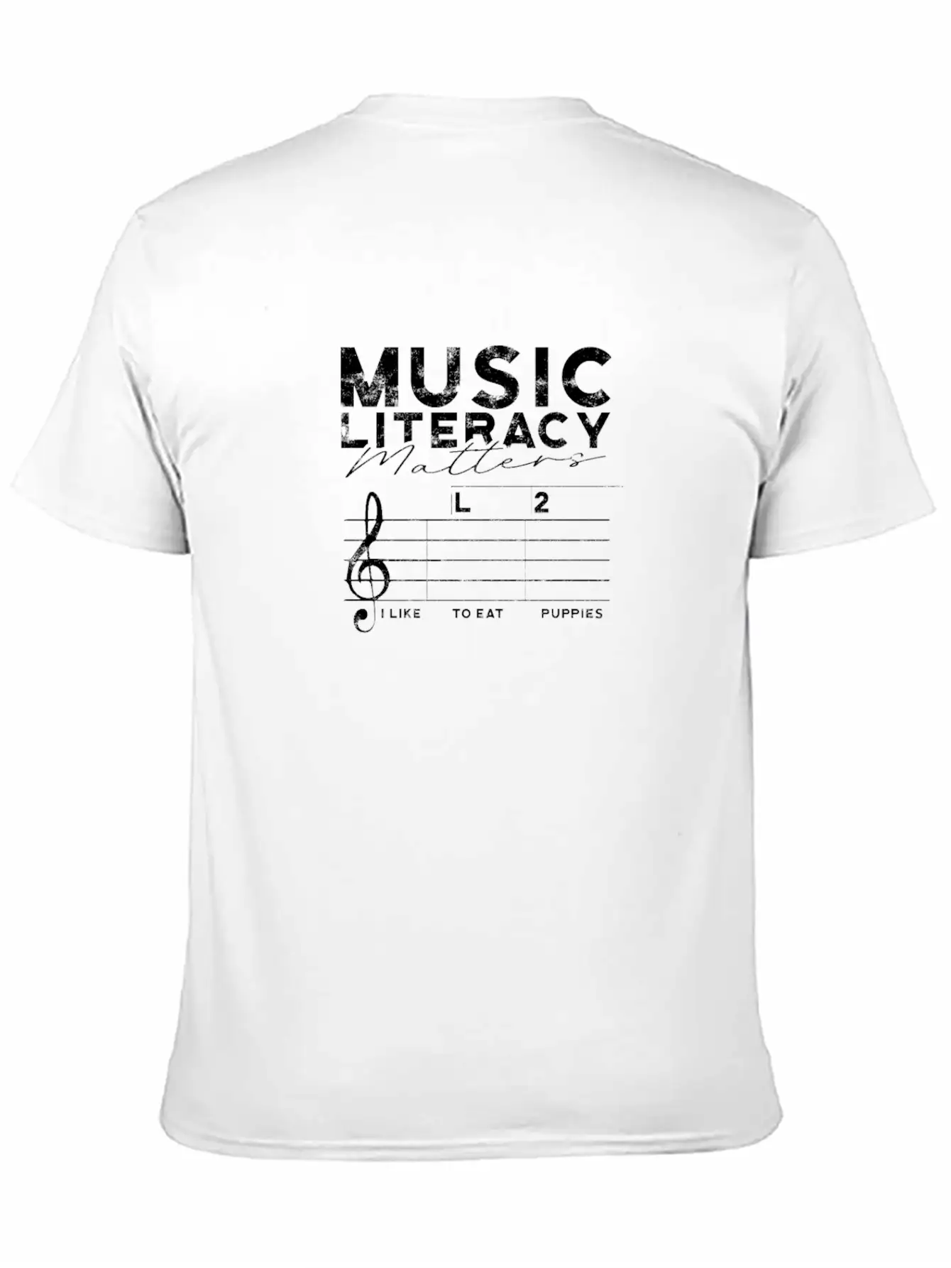 Music Literacy Matters I Like To Eat Puppies - Stylish Everyday T-Shirt – Unisex Basic Cotton Tee