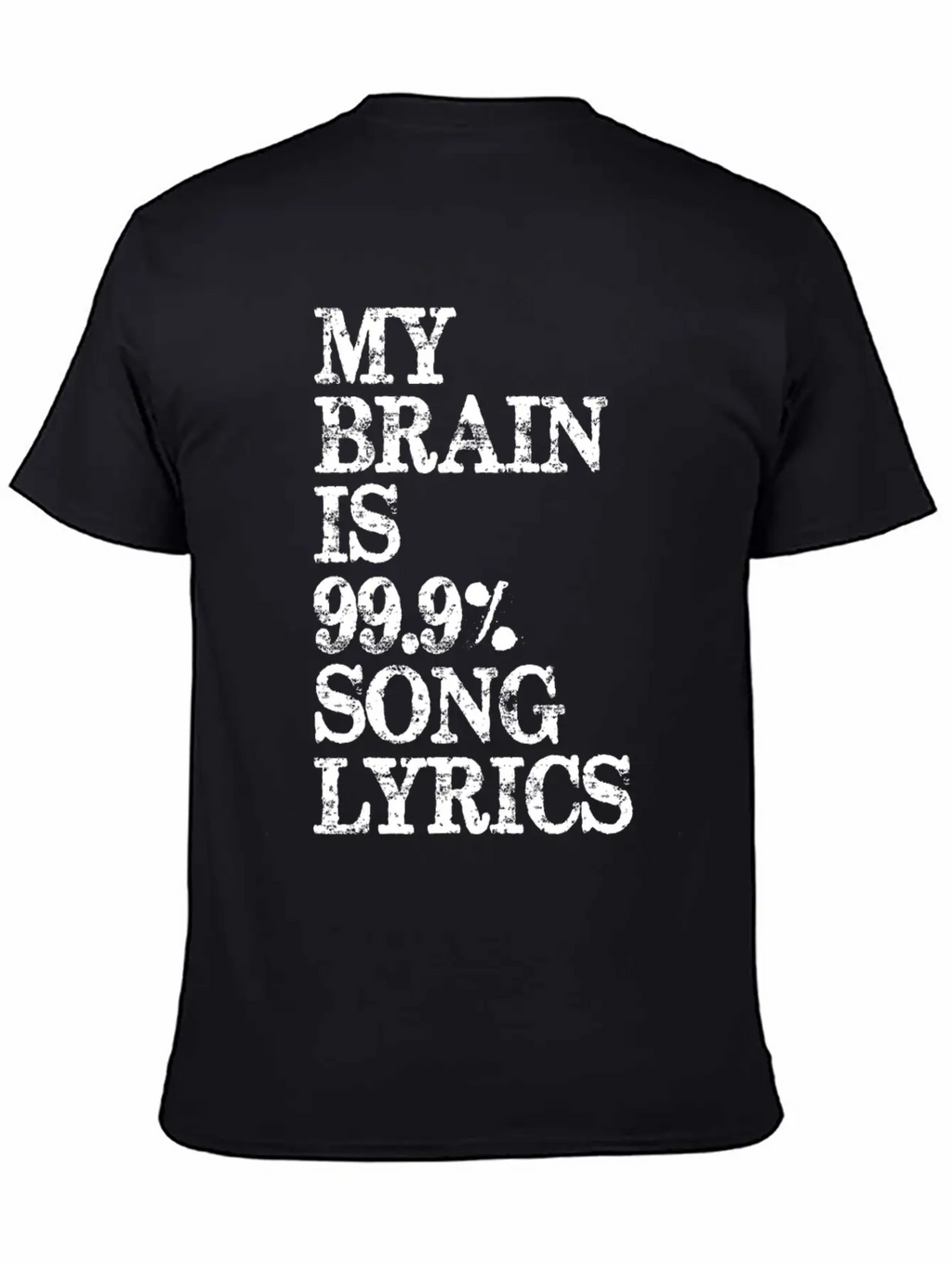 Music Lover Gifts My Brain Is 99 Song Lyrics Funny Unisex Casual T-Shirt – Clean Design For Daily Comfort