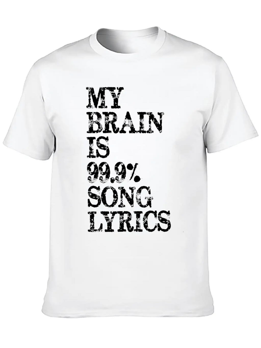 Music Lover Gifts My Brain Is 99 Song Lyrics Funny Unisex Casual T-Shirt – Clean Design For Daily Comfort