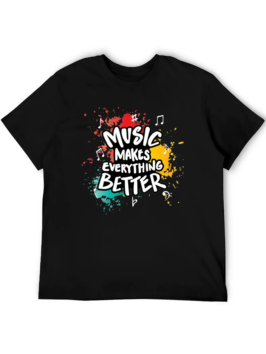 Music Makes Everything Better Gift Casual Graphic T-Shirt – Simple And Comfortable Daily Wear
