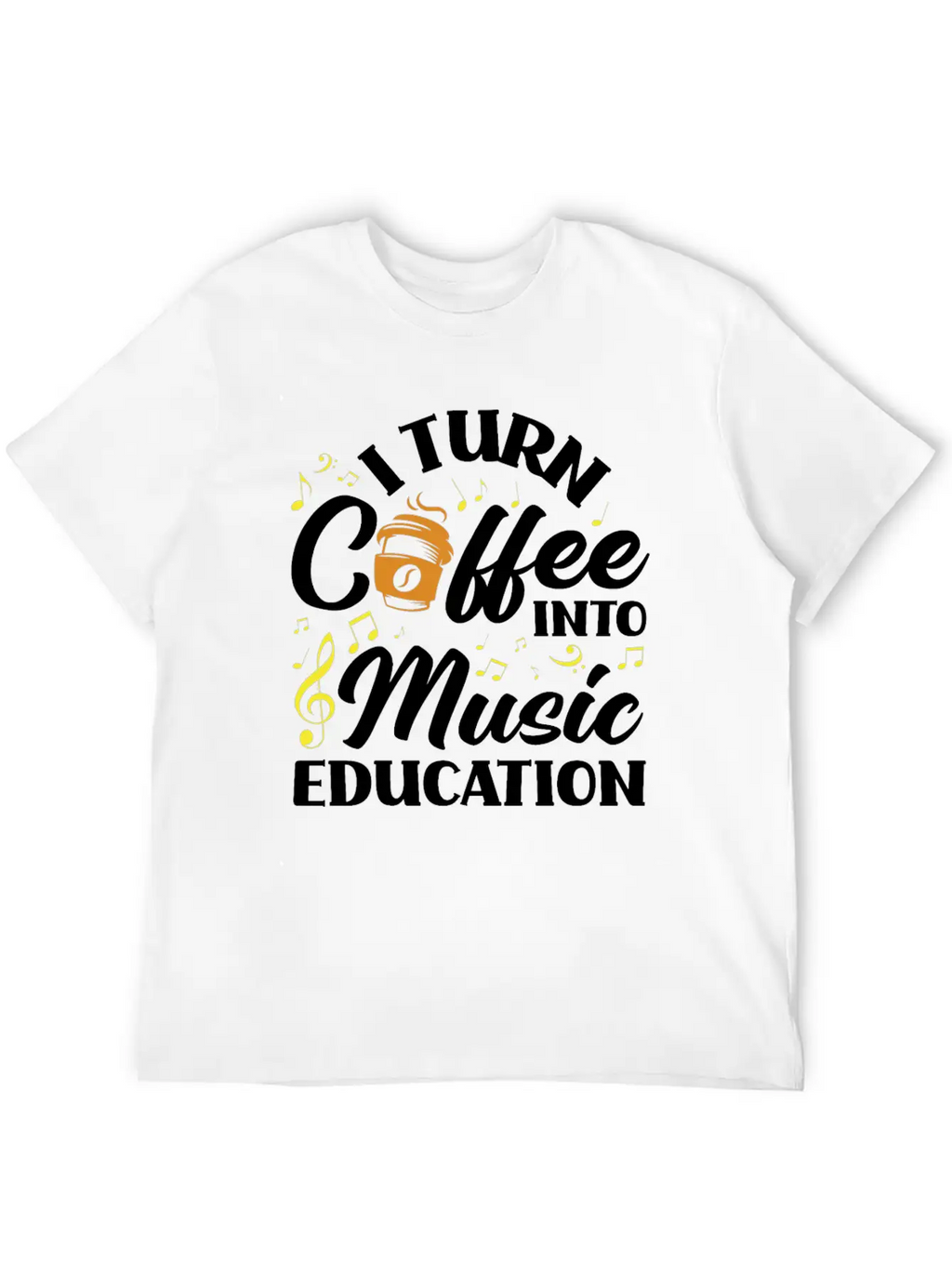 Music Teacher Coffee Lover Breathable Soft Cotton T-Shirt – Timeless Casual Look