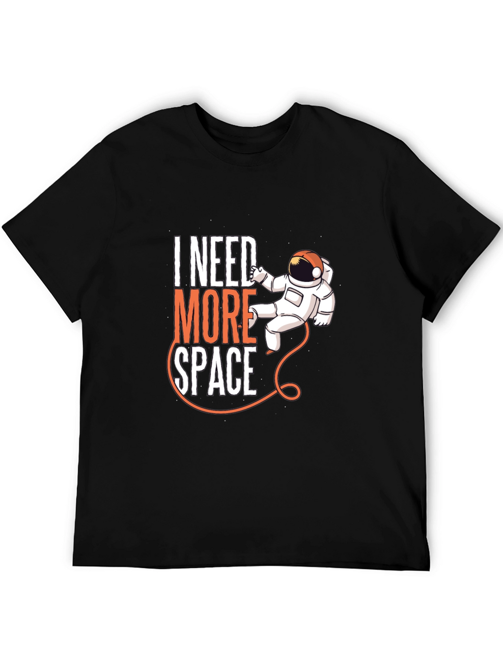 I Need More Space Astronaut Graphic Tee