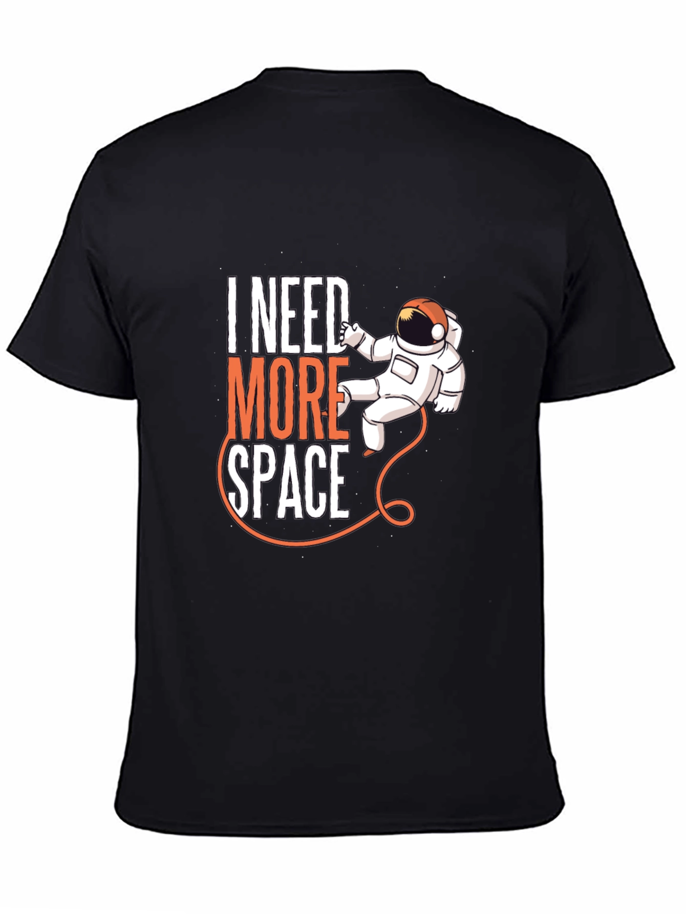 I Need More Space Astronaut Graphic Tee